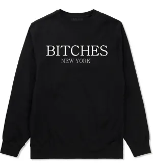 Bitches New York Crewneck Sweatshirt