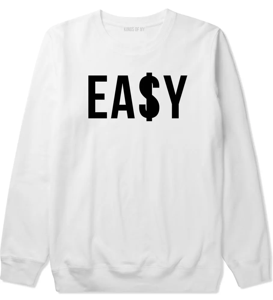 Easy Money Sign Crewneck Sweatshirt